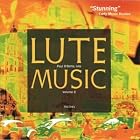 Lute Music, Vol. 2 by  Pietro Paulo Borrono, Francesco Canova da Milano, Alberto da Ripa, Marco dall'Aquila, and Paul O'Dette 