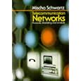 Telecommunication Networks: Protocols, Modeling and Analysis (Addison-Wesley Series in Electrical & Computer Engineering)