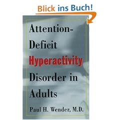 Attention-Deficit Hyperactivity Disorder in Adults
