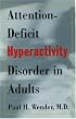 Attention-Deficit Hyperactivity Disorder in Adults