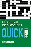"Guardian" Crosswords Quick Three: Bk. 3
