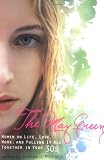 The May Queen: Women on Life, Love, Work, and Pulling It All Together in Your 30s