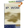 Deploying and Managing IP over WDM Networks by Joan Serrat and Alex Galis