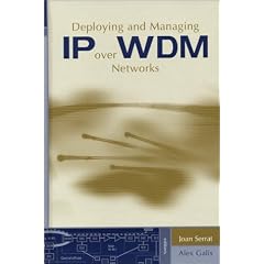 Deploying and Managing Ip over Wdm Networks