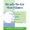Ready-To-Go Storytimes: Fingerplays, Scripts, Patterns, Music and More