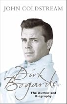 Dirk Bogarde: The authorised biography