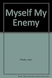 Myself my enemy