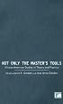 Not Only the Master's Tools: African American Studies in Theory and Practice (Cultural Poititcs & the Promise of Democracy)