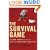 The Survival Game: How Game Theory Explains the Biology of Cooperation and Competition