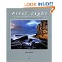 First Light: A Landscape Photographer's Art