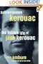Subterranean Kerouac: The Hidden Life of Jack Kerouac