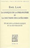 La logique de la philosophie et la doctrine des catégories. Etude sur la forme logique et sa souveraineté