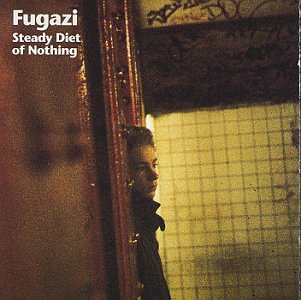 fugazi - Steady Diet of Nothing [2004 Remaster] - Zortam Music