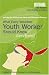 What Every Volunteer Youth Worker Should Know
