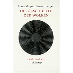 Die Geschichte der Wolken: 99 Meditationen