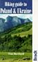 Hiking Guide to Poland and Ukraine (Bradt-No Frills Guides Series)