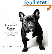 Frenchie Kisses: The Many Faces of the French Bulldog