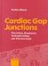 Cardiac Gap Junctions: Physiology, Regulation, Pathophysiology and Pharmacology