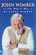 John Wimber: The Way it Was