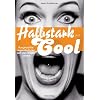 Halbstark und cool: Ausgew�hlte Jugendkulturen seit den 1950er Jahren