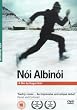 Noi Albinoi [DVD]