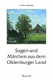Sagen und M�rchen aus dem Oldenburger Land