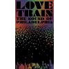 Love Train:The Sound of Philadelphia