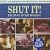 Shut It! Music of the Sweeney