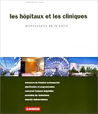 Revue Le Moniteur  / Hôpitaux et les cliniques