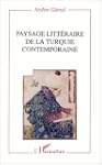 Paysage litt�raire de la turquie contemp