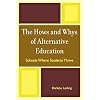 The Hows and Whys of Alternative Education: Schools Where Students Thrive