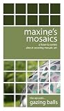 Review Media Street  / Maxine's Mosaics... a how-to series about creating mosaic art. This episode... gazing balls