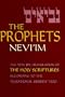 The Prophets (Nevi'im): A New Translation of the Holy Scriptures According to the Traditional Hebrew Text