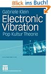 Electronic Vibration: Pop Kultur Theo...