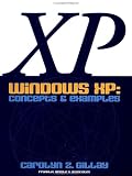 Windows Xp: Concepts & Examples
