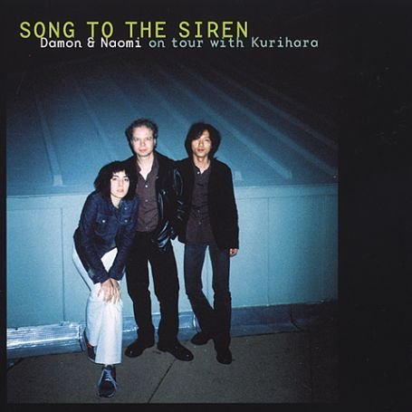 Song to the Siren: Live in San Sebastian