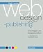 Webdesign und -publishing, Grundlagen und Designtechniken, m. CD-ROM