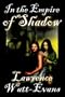 In the Empire of Shadow (Three World Trilogy, No. 2)