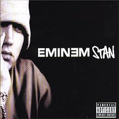Stan by Eminem