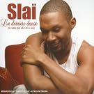 La Derni�re Danse (ne rentre pas chez toi ce soir)