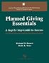 Planned Giving Essentials: A Step by Step Guide to Success (Aspen's Fund Raising Series for the 21st Century)