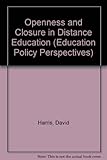 Openness and closure in distance education