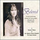 Beloved: A Musical Tribute to Her Majesty Queen Elizabeth the Queen Mother by ?, Ronald Binge, Luigi Boccherini, Edward Elgar, and George Gershwin
