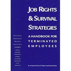 Job Rights & Survival Strategies: A Handbook for Terminated Employees