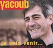 Je vois venir