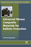 Advanced fibrous composite materials for ballistic protection