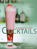 Revue De Vecchi  / Le grand livre des Cocktails