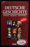 Produkt-Bild: Deutsche Geschichte : Personen - Ereignisse - Institutionen , [von A - Z]