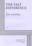 The Vast Difference - Acting Edition