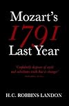 1791: Mozart's Last Year